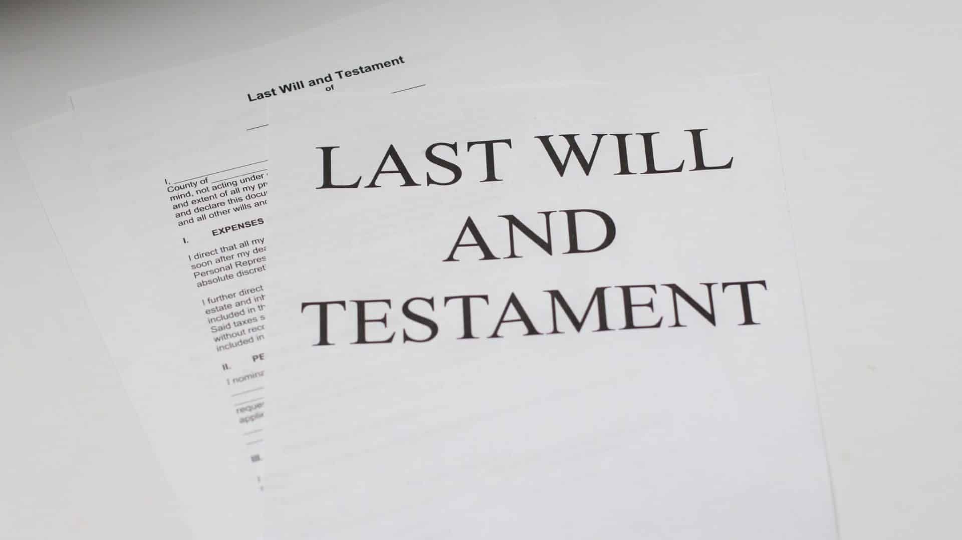 Last will and testaments